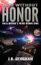 [Halloran's War 01] • War Without Honor